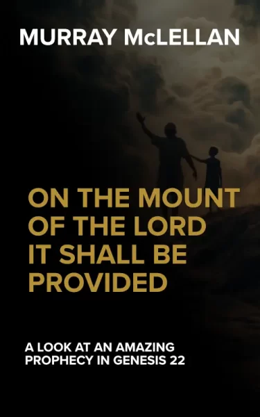Book cover for On the Mount of the Lord, It Shall Be Provided